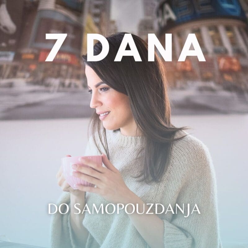 7 dana do samopouzdanja